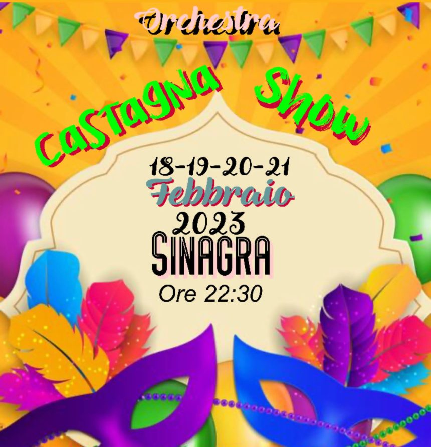 Carnevale Sinagrese. Castagna Show