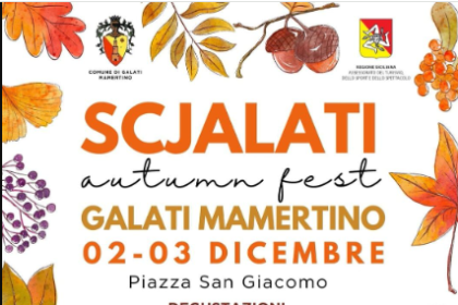 Galati Mamertino. “Scjalati Autumn Fest”: il 2 e 3 dicembre